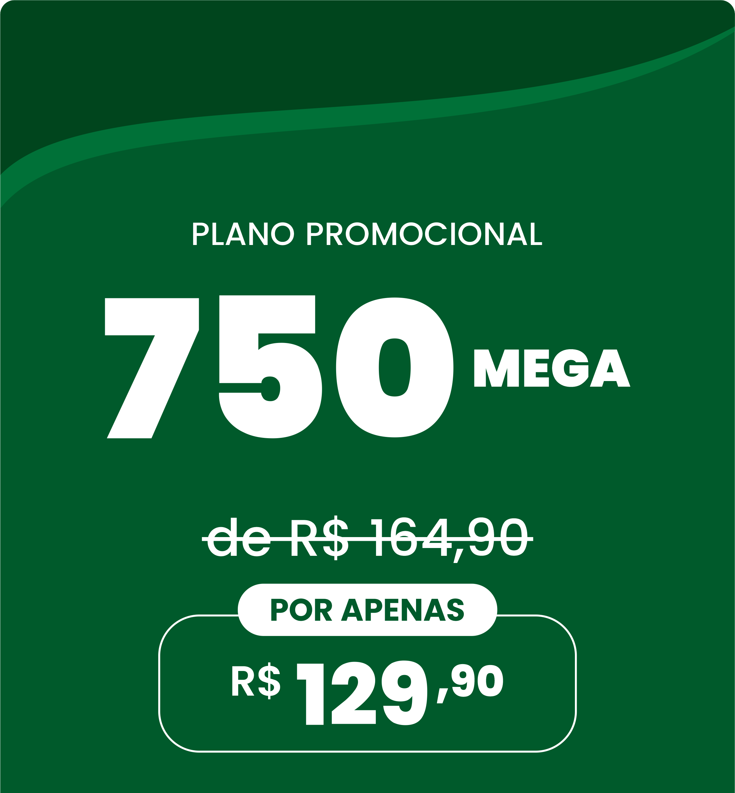 Plano 750 Mega